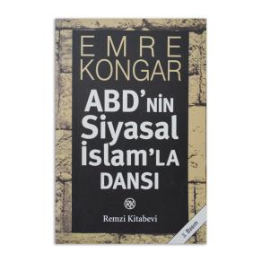 (2.EL) ABD'nin Siyasal İslam'la Dansı