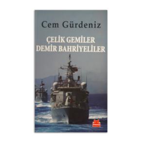 (2.EL) Çelik Gemiler Demir Bahriyeliler