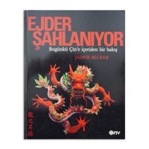 (2.EL) Ejder Şahlanıyor Bugünkü Çin'e İçeriden Bir Bakış