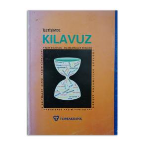 (2.EL) İletişimde Kılavuz (Yazım Kılavuzu, Yazım Kuralları, Eş ve Karşıt Anl. Sözl. vd.)