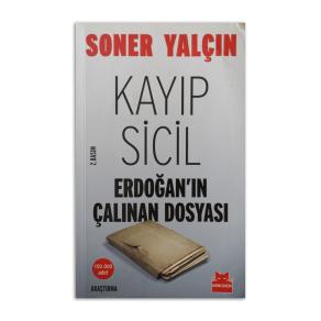 (2.EL) Kayıp Sicil Erdoğan'ın Çalınan Dosyası