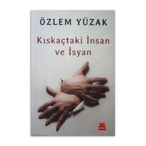 (2.EL) Kıskaçtaki İnsan ve İsyan