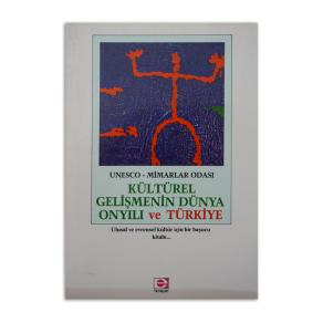 (2.EL) Kültürel Gelişmenin Dünya Onyılı ve Türkiye