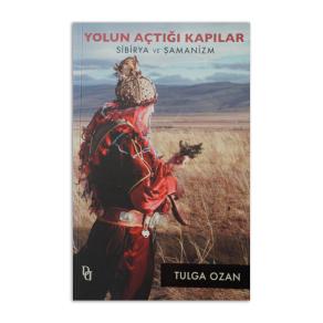 (2.EL) Yolun Açtığı Kapılar Sibirya ve Şamanizm