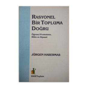 (2.EL) Rasyonel Bir Topluma Doğru Öğrenci Protestosu, Bilim ve Siyaset