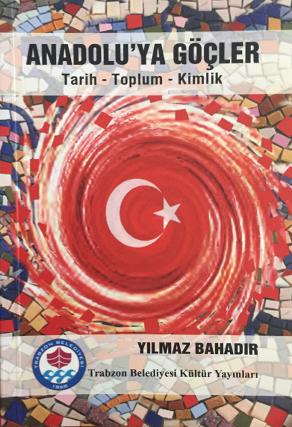 Anadolu'ya Göçler-Tarih, Toplum, Kimlik (2. EL)