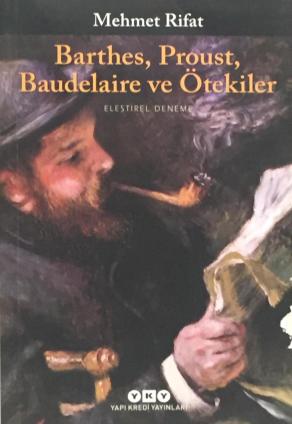 Barthes, Proust, Baudelaire ve Ötekiler (2. EL)