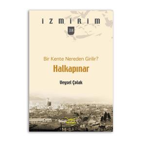 Bir Kente Nereden Girilir Halkapınar