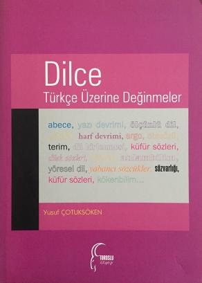 DİLCE Türkçe Üzerine Değinmeler (2. EL)