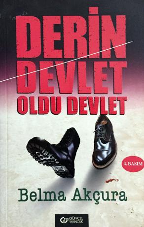 Derin Devlet Oldu Devlet (2. EL)