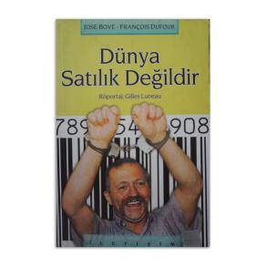 Dünya Satılık Değildir Röportaj: Gilles Luneau (2. EL)