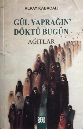 Gül Yaprağın Döktü Bugün