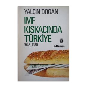 IMF Kıskacında Türkiye 1946-1980 (2.EL)