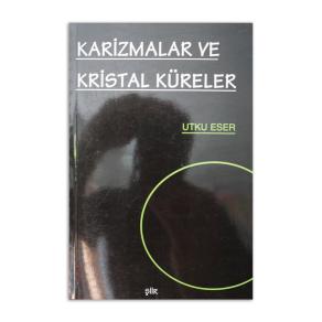 Karizmalar ve Kristal Küreler (2. EL)