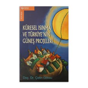 Küresel Isınma ve Türkiye'nin Güneş Projeleri (2. EL)