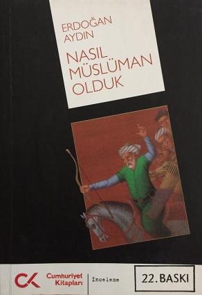 Nasıl Müslüman Olduk? (2. EL)