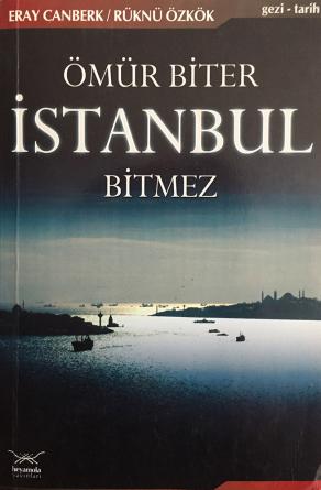 Ömür Biter İstanbul Bitmez (2. EL)