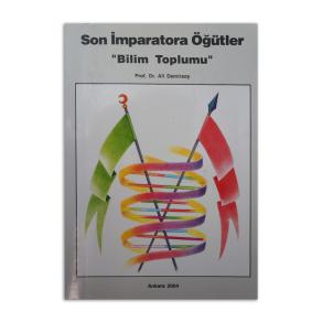 Son İmparatora Öğütler "Bilim Toplumu" (2. EL)