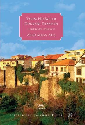 Yarım Hikâyeler Dükkânı Trabzon